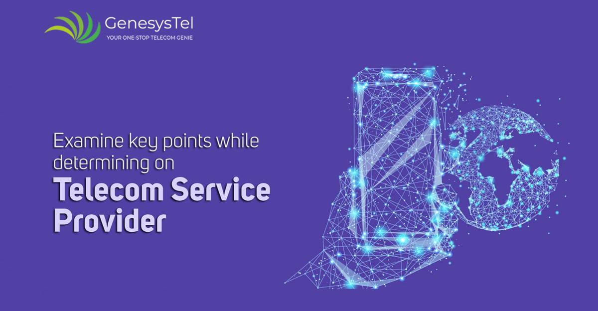 5 Things to Consider While Choosing a Telecom Service Provider